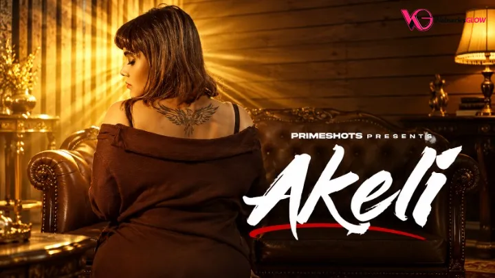 Akeli Episode 2